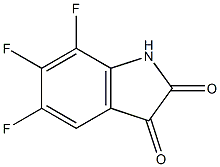 5,6,7-trifluoro-1H-indole-2,3-dione Structure